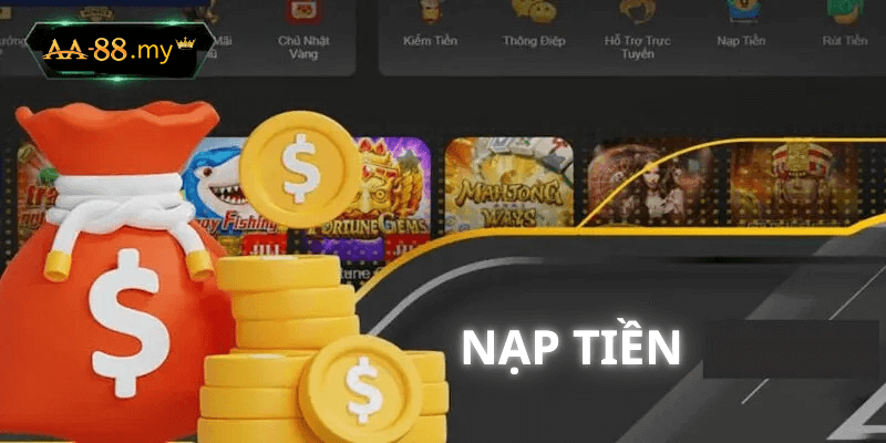 nạp tiền 888aa tại nhà cái