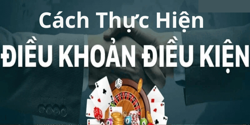 Cách Thực Hiện Điều Khoản và Điều Kiện tại AA88