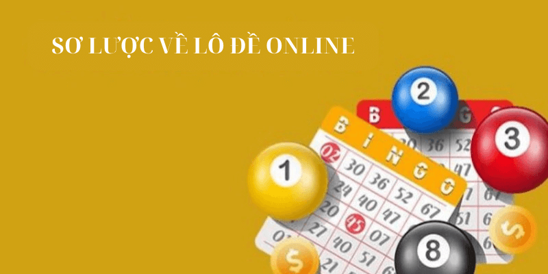 sơ lược về lô đề online