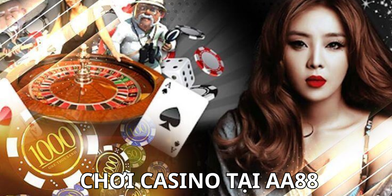 chơi casino tại AA88