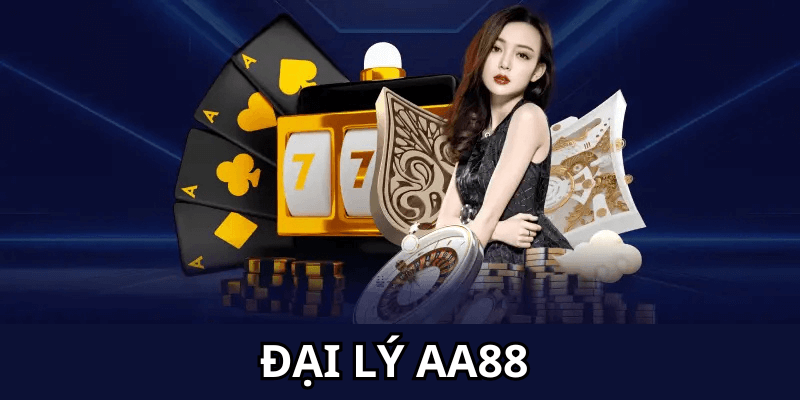 Đại Lý AA88