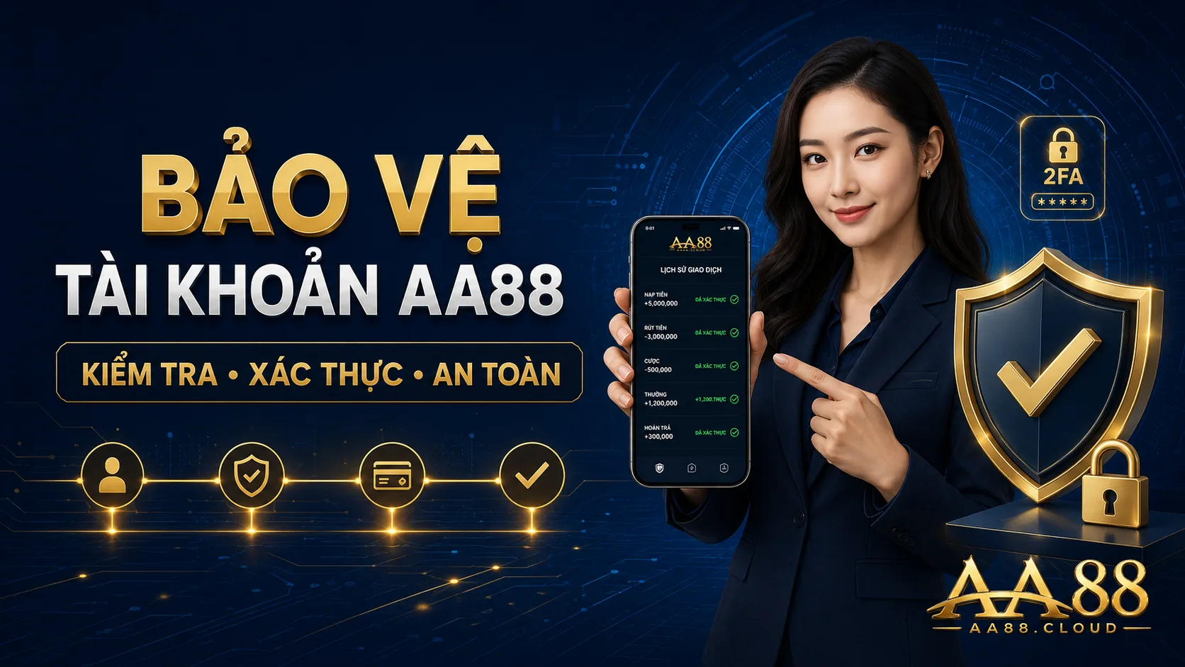 Chủ động bảo vệ tài khoản và kiểm tra giao dịch là nguyên tắc quan trọng khi sử dụng AA88