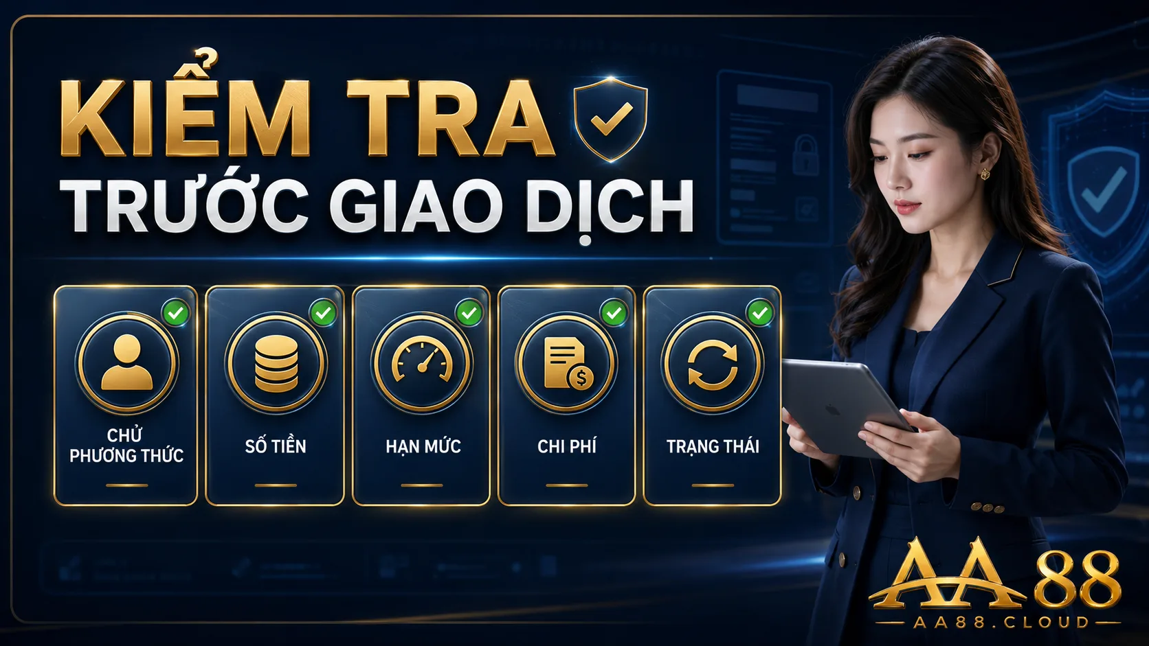 Trước mỗi giao dịch, người dùng cần đối chiếu chủ phương thức, số tiền, hạn mức, chi phí và trạng thái xử lý